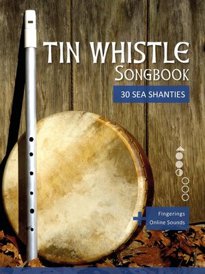 cover image of Tin Whistle Songbook--30 Sea Shanties